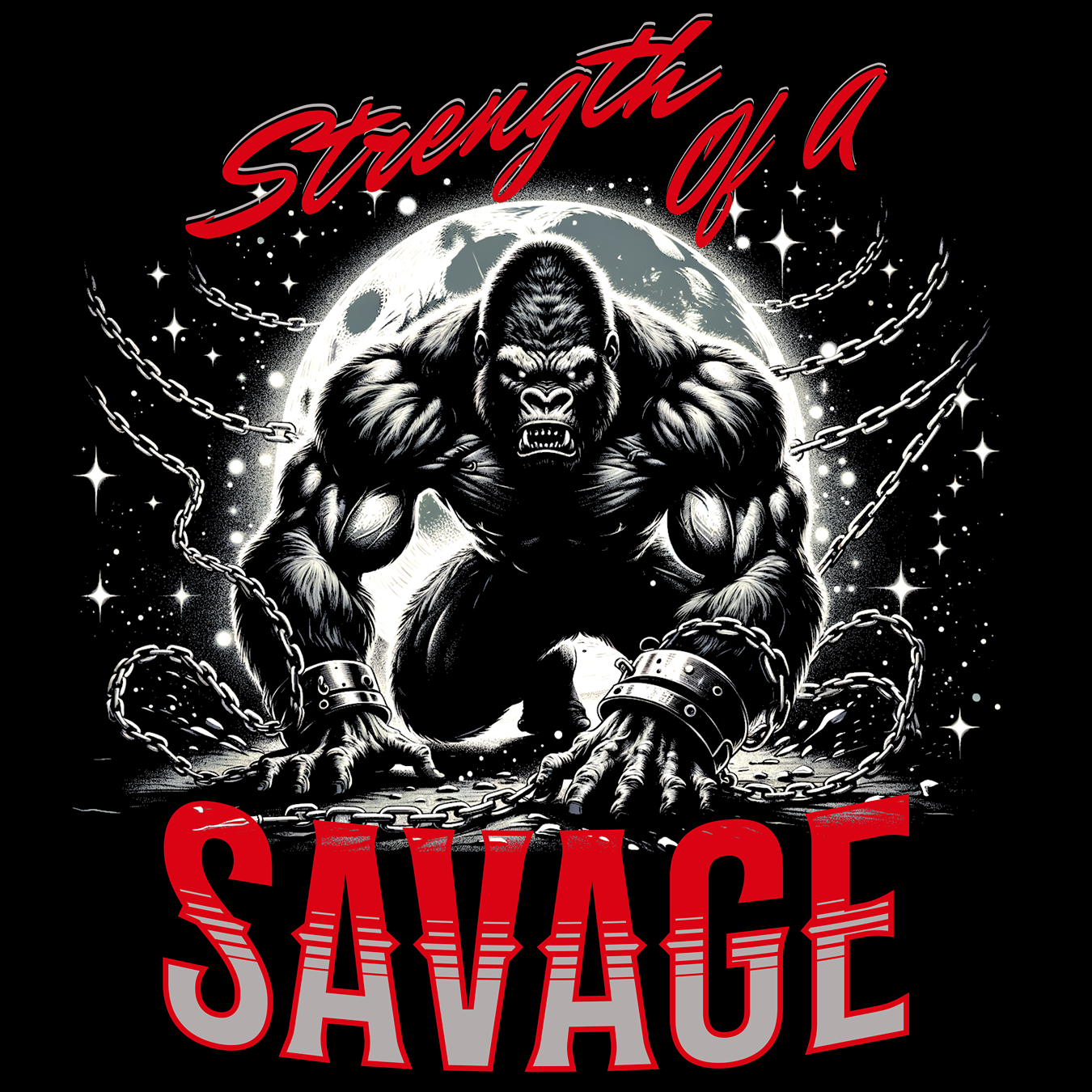 Strength Of A Savage (Unisex)