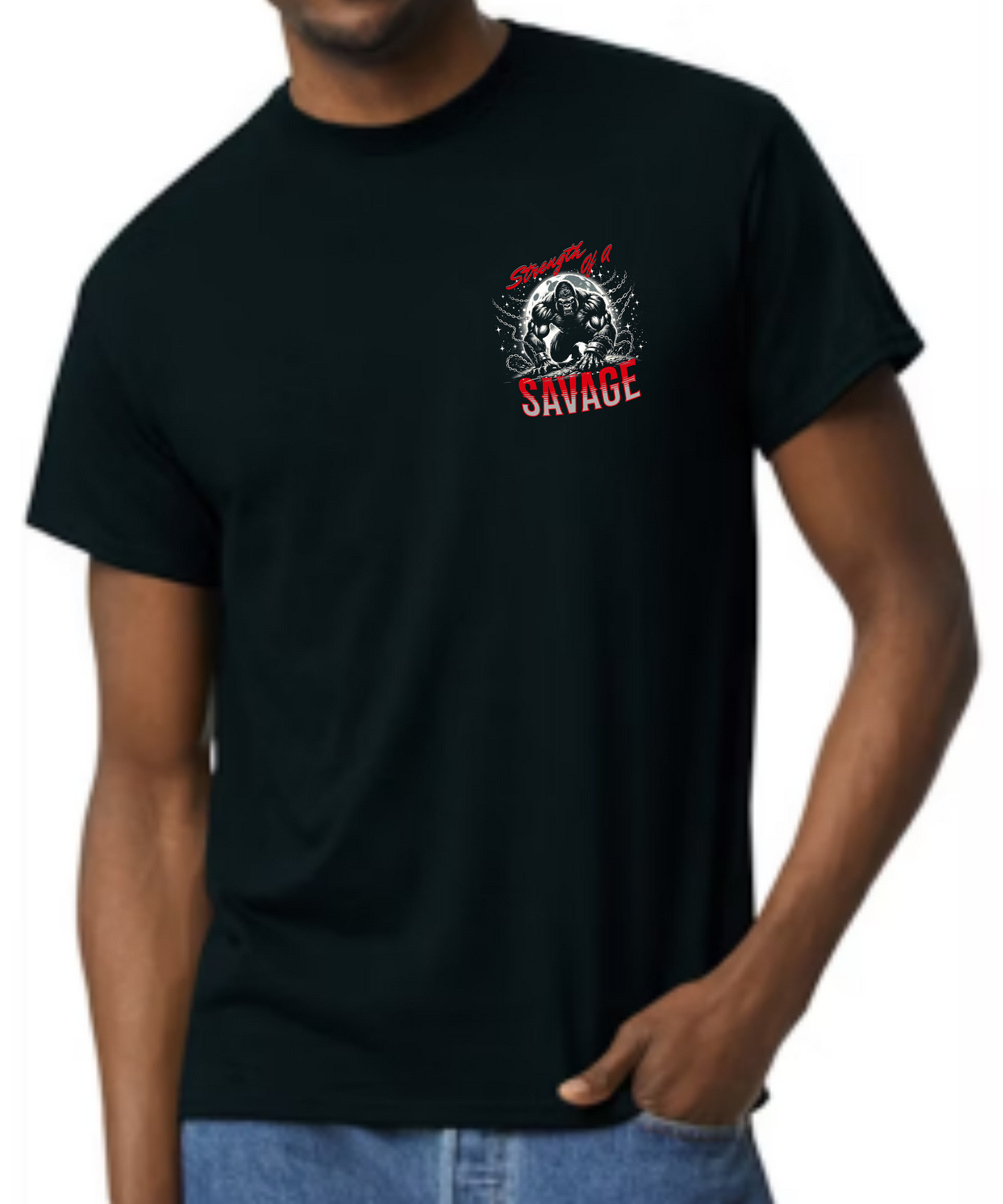 Strength Of A Savage (Unisex)