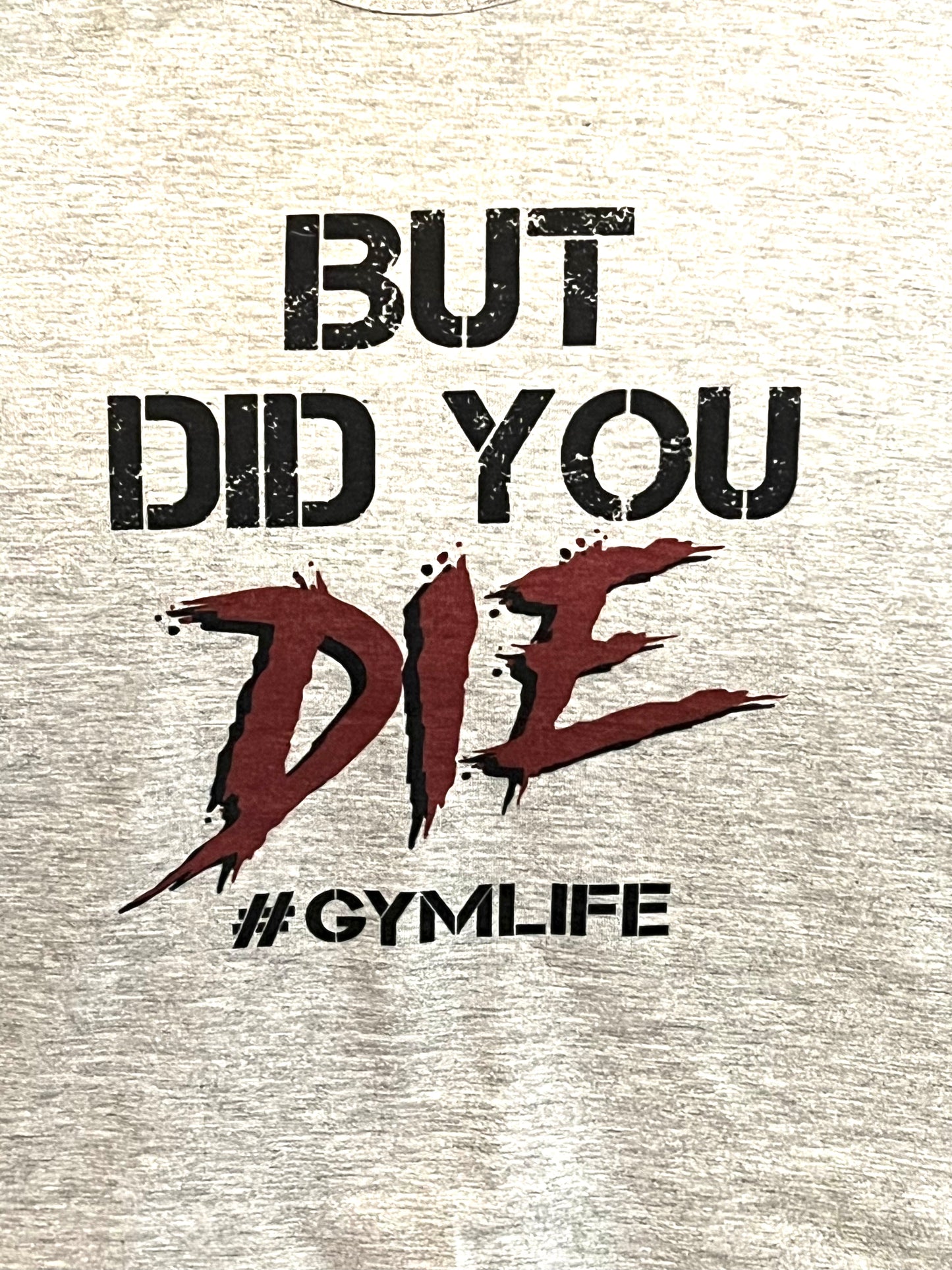 But Did You Die