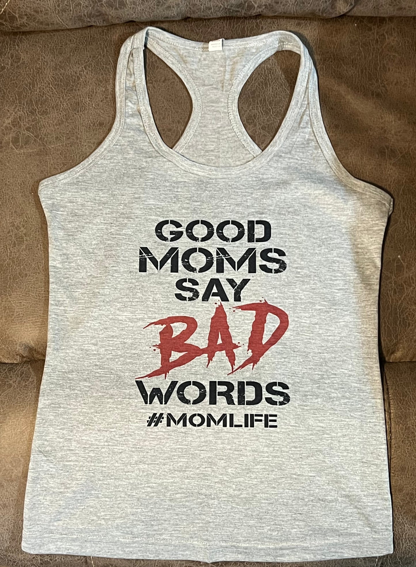 Good Moms Say Bad Words