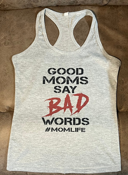 Good Moms Say Bad Words